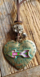 Follow Your Heart